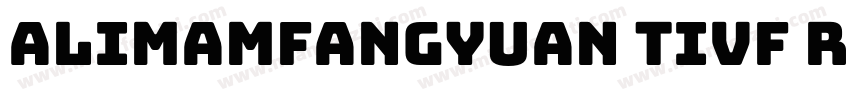alimamfangyuan tivf regular字体转换